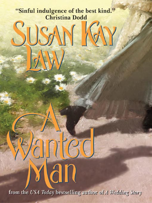 Title details for A Wanted Man by Susan Kay Law - Wait list